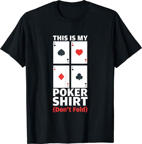 T shirt de poker humor